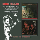 Don Ellis - New Don Ellis Band Goes Underground / Don Ellis At Fillmore 