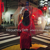 Frequency Drift - Letters To Maro (Limited Edition, 2018) - Vinyl