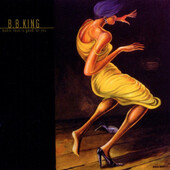B.B. King - Makin' Love Is Good For You (Edice 2010)