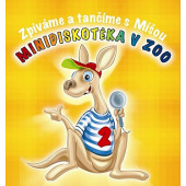 Michaela Růžičková - Minidiskotéka v ZOO / Zpíváme a tančíme s Míšou 2 (2007)