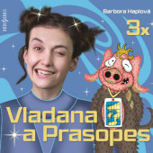Barbora Haplová - Vladana a Prasopes 1-3 Komplet (3CD, 2020)