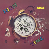 MC5 - High Time (Reedice 2023) - Limited Vinyl
