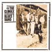 Climax Chicago Blues Band - Climax Chicago Blues Band (Remaster 2013)