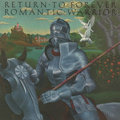 Return to Forever - Romantic Warrior - 180 gr. Vinyl 