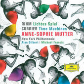 Wolfgang Rihm, Krzysztof Penderecki, Sebastian Currier - Lichtes Spiel / Time Machines (2011)