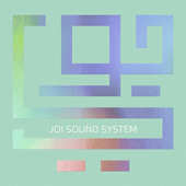 Joi - Joi Sound System (2015) 