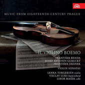 Lenka Torgersen - Il Violino Boemo/Hudba Prahy 18. století 