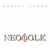 Daniel Landa - Neofolk (Reedice 2019)