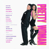 Soundtrack - Pretty Woman (Original Motion Picture Soundtrack, 1990) 
