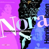 Henrik Ibsen - Nora / Domeček pro panenky /2CD 