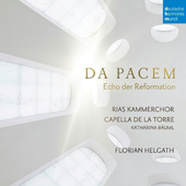 Capella De La Torre - Da Pacem - Echo Der Reformation (2017) 