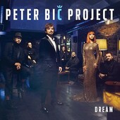 Peter Bič Project - Dream (2017) CZ
