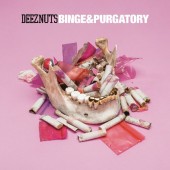 Deez Nuts - Binge & Purgatory (Special Edition, 2017) 