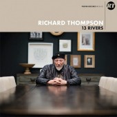 Richard Thompson - 13 Rivers (2018) 