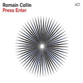 Romain Collin - Press Enter (2015) 