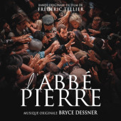 Soundtrack / Bryce Dessner - L'Abbe Pierre: Une Vie De Combats (Original Soundtrack, 2023)