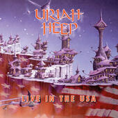 Uriah Heep - Live In The USA (Edice 2015)