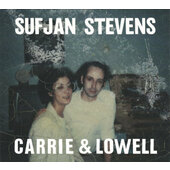 Sufjan Stevens - Carrie & Lowell (Digipack, 2015)