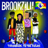 Brookzill! - Throwback To The Future (2016) 