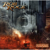 Rob Rock - Garden Of Chaos (2007)