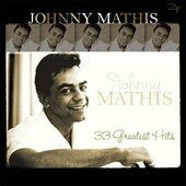 Johnny Mathis - 33 Greatest Hits /Vinyl 2018 