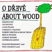 Various Artists - O dřevě 