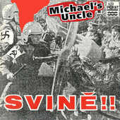Michael's Uncle - Svině!! (1992) - Vinyl