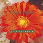 Shelleyan Orphan - Century Flower (Edice 1999)