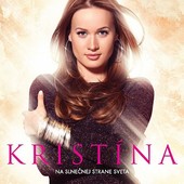 Kristína - Na slnečnej strane sveta (2012) 