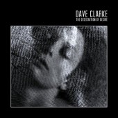 Dave Clarke - Desecration Of Desire (Limited Edition, 2017) - Vinyl 