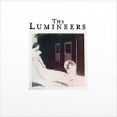 Lumineers - Lumineers/ 10th Anniversary Edition (2022)