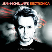 Jean Michel Jarre - Electronica 1: The Time Machine (2015) - Vinyl 