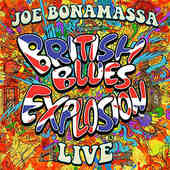 Joe Bonamassa - British Blues Explosion Live (2018) 