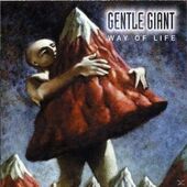 Gentle Giant - Way Of Life 