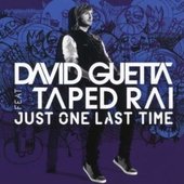 David Guetta feat. Taped Rai - Just One Last Time /4 TRACKS 