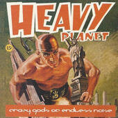 Crazy Gods Of Endless Noise - Heavy Planet (1996) 