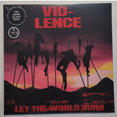 Vio-Lence - Let The World Burn (2022) - Limited Vinyl