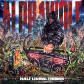 Alpha Wolf - Half Living Things (2024) - Limited Vinyl