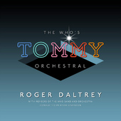 Roger Daltrey - Who‘s Tommy Orchestral (2019)