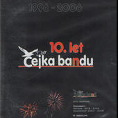 Čejka Band - 10. let bandu 