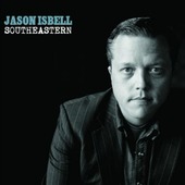 Jason Isbell - Southeastern (2013) 