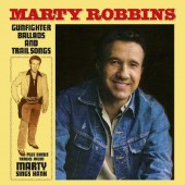 Marty Robbins - Gunfighter Ballads And Trail Songs (Edice 2018) - Vinyl 