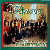 Valaška - Vánoce s Valaškou (2005)