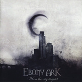 Ebony Ark - When The City Is Quiet (2008)
