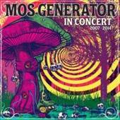 Mos Generator - In Concert 2007-2014 (2015) 
