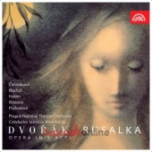 Antonín Dvořák / Orchestr Národního divadla, Jaroslav Krombholc - Rusalka. Opera o 3 dějstvích (2005) /2CD