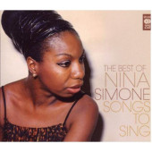 Nina Simone - Songs To Sing (The Best Of Nina Simone) /2CD, Edice 2010