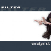 Filter - Amalgamut (Edice 2023) - Vinyl