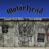 Motörhead - Louder Than Noise ... Live In Berlin (CD+DVD, 2021)