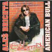 Aleš Brichta - American Bull (New Edition 2002)